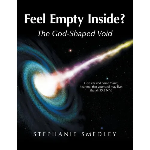 Feel Empty Inside?: The God-Shaped Void