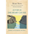 As Far As the Heart Can See
