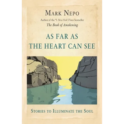 As Far As the Heart Can See