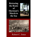 Retracing the Route of Sherman's March to the Sea