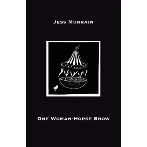 One Woman-Horse Show
