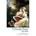 A Gossip's Story (Valancourt Classics)