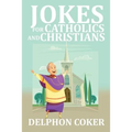 Jokes for Catholics and Christians