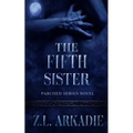 The Fifth Sister: An Eternal Bonds Vampire Romance Novel