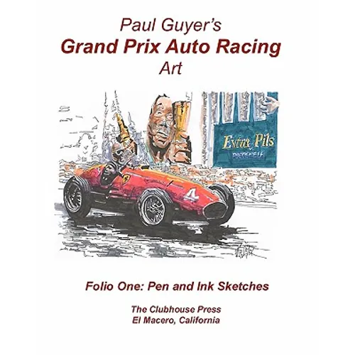 Paul Guyer's Grand Prix Auto Racing Art: Folio One