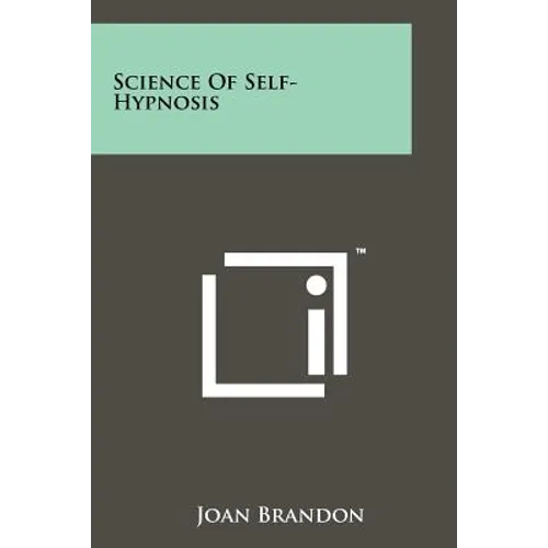Science of Self-Hypnosis