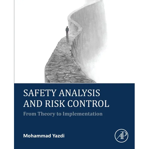 Safety Analysis and Risk Control: From Theory to Implementation
