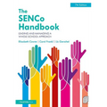 The Senco Handbook: Leading and Managing a Whole School Approach