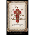 Confession and Communion: For Religious and for Those Who Communicate Frequently