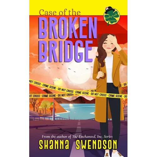 Case of the Broken Bridge