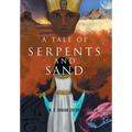 A Tale of Serpents and Sand