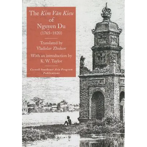The Kim Van Kieu of Nguyen Du (1765-1820)