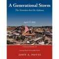 A Generational Storm: The Tornadoes That Hit Alabam April 27, 2011