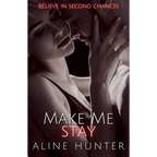 Make Me Stay