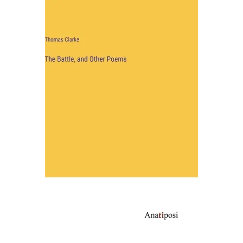 The Battle, and Other Poems