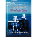 The Making of a Wonderful Life: Family Foundations
