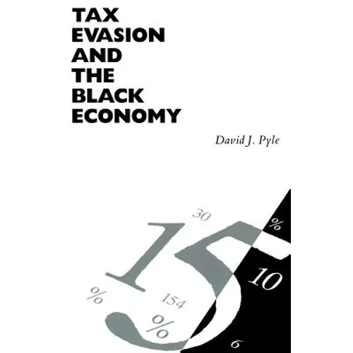 Tax Evasion and the Black Economy
