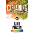 EXPLAINING The Amazing Story of Jesus