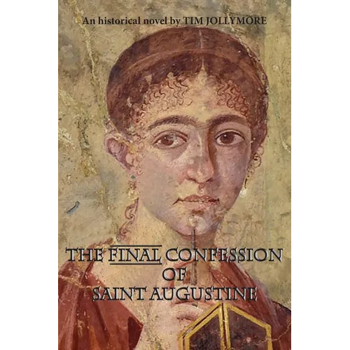 The Final Confession of Saint Augustine