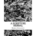 A Scripture Herbal: or, A List of Plants Found in the Bible