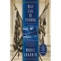Only Call Us Faithful: A Novel of the Union Underground