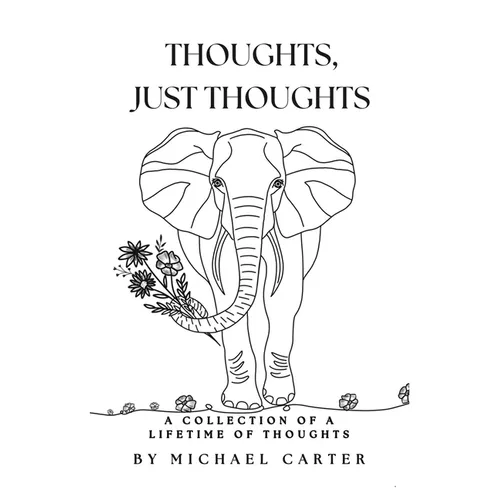 Thoughts, Just Thoughts