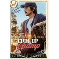 Chin Up Champ: a forbidden, frenemies-to-lovers, small-town baseball romance