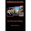 A Nightmare on Elm Drive The Menendez Killings