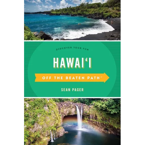 Hawaii Off the Beaten Path(R): Discover Your Fun