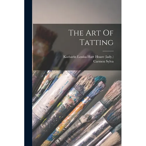 The Art Of Tatting