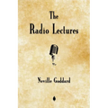 Neville Goddard: The Radio Lectures