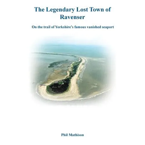 The Legendary Lost Town of Ravenser