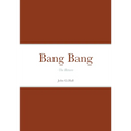 Bang Bang: -The Return-