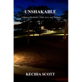 Unshakable: A Story of Resilience, Faith, Love, and Triumph