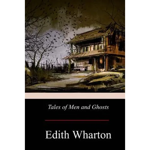 Tales of Men and Ghosts