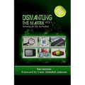 Dismantling the Matrix: Serenity for the Surveilled
