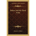 Patton And His Third Army