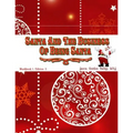 Santa and the Business of Being Santa: A Santa Training Guide