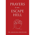 Prayers to Escape Hell