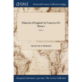 Palmerin of England: by Francisco De Moraes; VOL. I
