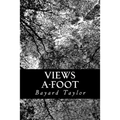 Views A-Foot: Europe Seen With Knapsack and Staff