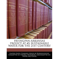 Fryingpan-Arkansas Project at 45: Sustainable Water for the 21st Century