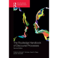 The Routledge Handbook of Discourse Processes: Second Edition