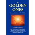 The Golden Ones: From Atlantis to a New World