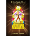Brotherhood of God: A Book of Masonic Prayers