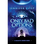 Only Bad Options