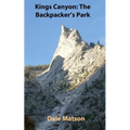 Kings Canyon: The Backpacker's Park