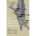 The Agrarian Roots of Pragmatism