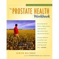 The Prostate Health Workbook: A Practical Guide for the Prostate Cancer Patient