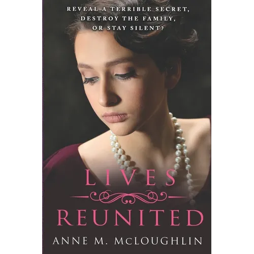 Lives Reunited: An Irish family saga